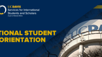 Banner with the UC Davis water tower and the message International Student Arrival Orientation.